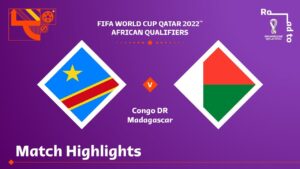 Congo DR v Madagascar | FIFA World Cup Qatar 2022 Qualifier | Match Highlights