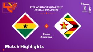 Ghana v Zimbabwe | FIFA World Cup Qatar 2022 Qualifier | Match Highlights
