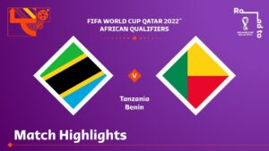 Tanzania v Benin | FIFA World Cup Qatar 2022 Qualifier | Match Highlights
