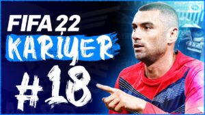 FIFA 22 KARİYER MODU #18 // ELVEDA İLHAN ve BALOTELLİ... HOŞ GELDİN BURAK YILMAZ!