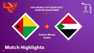 Guinea-Bissau v Sudan | FIFA World Cup Qatar 2022 Qualifier | Match Highlights