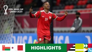 Oman v Bahrain | FIFA Arab Cup Qatar 2021 | Match Highlights