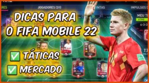 ✅ FIFA MOBILE 22! AS PRIMEIRAS DICAS PARA VOCÊ MITAR!