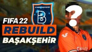 ALTYAPI FUTBOLCUMUZ COŞTU! // FIFA 22 BAŞAKŞEHİR REBUILD // KARİYER MODU