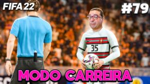 FIFA 22 MODO CARREIRA #79 | VOLTEI DA SELECÇÃO NACIONAL E FUI HUMILHADO