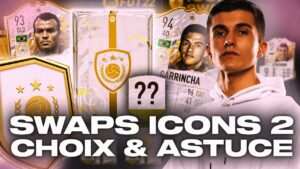 SWAPS ICONES 2 SUR FIFA 22 - LES MEILLEURS CHOIX A FAIRE ET MES CONSEILS !