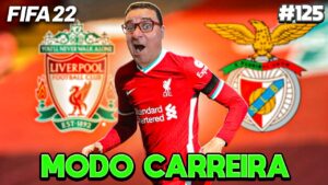 FIFA 22 MODO CARREIRA #125 | LIVERPOLL vs BENFICA - CHAMPIONS LEAGUE