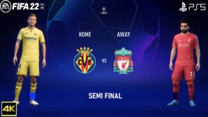 FIFA 22 PS5 | Villareal Vs Liverpool | Semi Final 2nd Leg | UEFA Champions League | 4k Gameplay