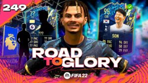 I packed a PREMIER LEAGUE TOTS & got 95 TOTS SON!! FIFA 22 Road to Glory #249