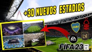 EL FIFA CON MAS ESTADIOS NUEVOS DE LA HISTORIA - FIFA 23 / Tendremos +30 Nuevos Estadios