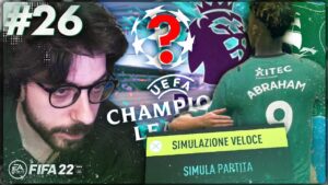 GROSSA SIMULAZIONE e FINALMENTE CHAMPIONS?!?! - CARRIERA FIFA 22 #26