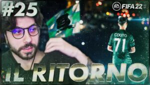 IL RITORNO PIÙ ATTESO ed un MERCATO STREPITOSO!! - CARRIERA FIFA 22 #25