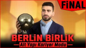 TEŞEKKÜRLER BERLİN BİRLİK!! // FIFA 22 KARİYER MODU FİNAL #46