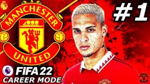 FIFA 22 Manchester United Career Mode EP1 - THE BEGINNING!!🔥