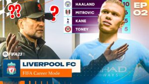 FIFA 23 LIVERPOOL CAREER MODE EP2 - Can ANYONE Stop HAALAND?!