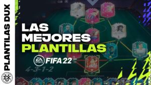 Las MEJORES PLANTILLAS de FIFA 22 | con RULAS
