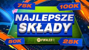 NAJLEPSZE SKŁADY na START w FIFA 23 ULTIMATE TEAM! | SKŁAD za 25k 50k 100k