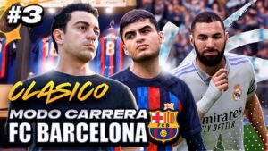 Se VIENE el primer "CLASICO" de la TEMPORADA! 🔥 | FIFA 23 Modo Carrera: Barcelona #3