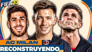 RECONSTRUYENDO al Ac MILAN FIFA 23 Modo Carrera LITE!!