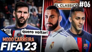 FIFA 23 | OPERAÇÃO MESSI E "EL CLÁSSICO" DE MILHÕES!! MODO CARREIRA #EP6 (PS5)