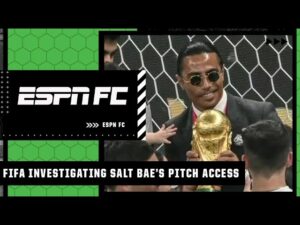 FIFA to investigate Salt Bae's pitch access after the World Cup final | ESPN FC