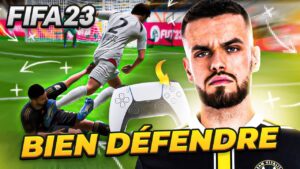 COMMENT BIEN DÉFENDRE SUR FIFA 23 !!!