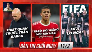 BẢN TIN CUỐI NGÀY 11/2: MAN UTD THIỆT QUÂN; FIFA QUAN NGẠI BLACKPINK; CHELSEA NHẮM OSIMHEN