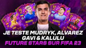 JE TESTE MUDRYK, ALVAREZ, GAVI ET KALULU FUTURE STARS SUR FIFA 23 !