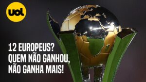 MUNDIAL de Clubes: Fifa define 12 europeus e seis sul-americanos na competição