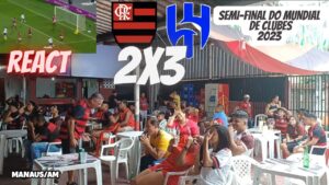 REACT FLAMENGO 2X3 AL HILAL SEMI-FINAL MUNDIAL DE CLUBES FIFA