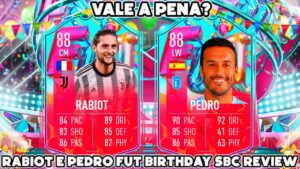 RABIOT E PEDRO FUT BIRTHDAY SBC REVIEW FIFA 23 ULTIMATE TEAM