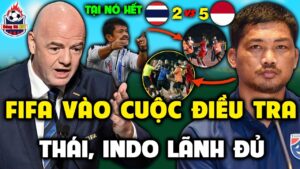 FIFA Vào Cuộc Điều Tra, Hỗn Chiến Đẫm Máu Trên Võ Đài Sân Cỏ Tại SEA Games 32. Thái, Indo Lãnh Đủ.