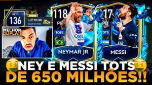DUPLA DE 650 MILHÕES! 🤑 LANCEI NEYMAR & MESSI TOTS 🔥 | TIMAÇO C/ 8 TOTS DE 1 BI 🤯 - FIFA MOBILE 23