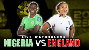 NIGERIA 0-0 (2-4*) ENGLAND - LIVE WATCHALONG - FIFA WOMEN'S WORLD CUP