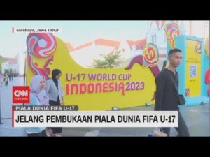 Jelang Pembukaan Piala Dunia FIFA U-17