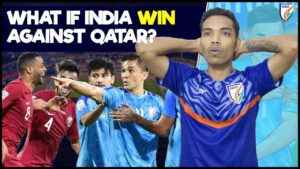 What if India draw, lose or Win against Qatar? Impact on FIFA rankings?