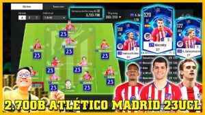 Trải Nghiệm Đội Hình ATLETICO MADRID 23UCL +5 Cực Khủng Cùng: GRIEZZMAN, MORATA & LLORENTE 23UCL